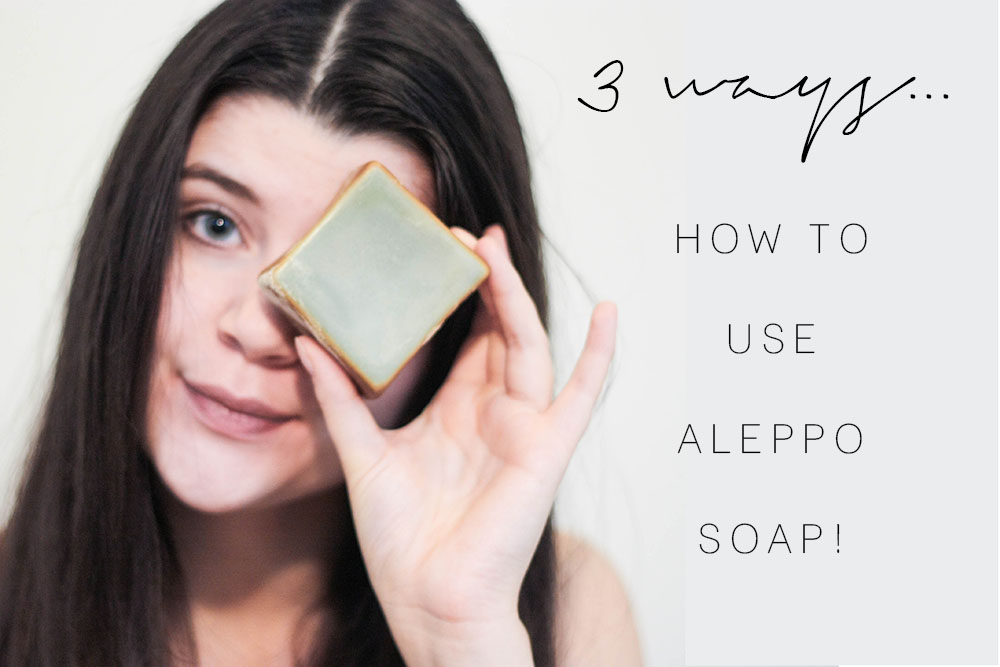 3 Ways To Use Aleppo Soap Vreni Jackle